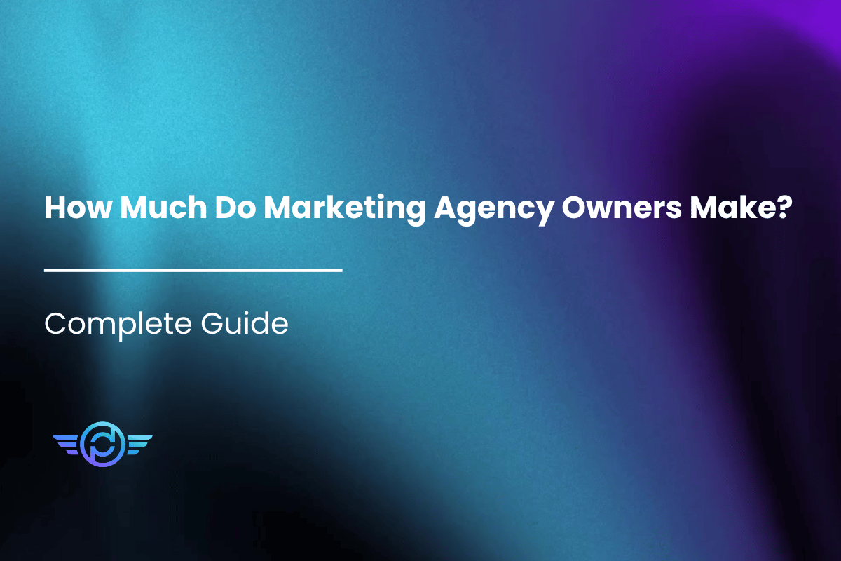 Featured Image - Insider's Guide: How Much Do Marketing Agency Owners Make?